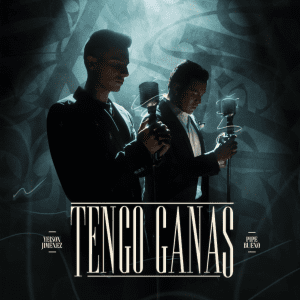 YEISON JIMÉNEZ Y PIPE BUENO “TENGO GANAS”