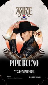 PIPE BUENO SE PRESENTARÁ EN EL FESTIVAL ARRE MONTERREY