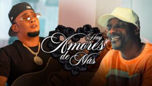 Anthony Santos y ‪Akon‬ – Hay Amores de Más