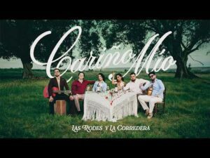 Las Rodes y La Corredera – Cariño Mio