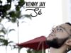 Kenny Jay – Sé (Official Video)