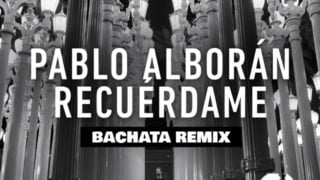 Pablo-Alborán—Recuérdame-(Bachata-Remix)