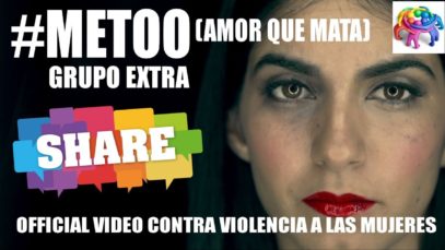 Grupo Extra – #METOO (Amor que Mata) (Official Video)