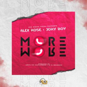 Alex Rose x Jory Boy – More More (Acapella)
