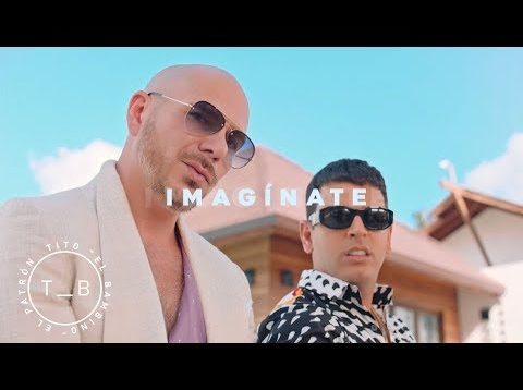 Tito EL Bambino Ft Pitbull & El Alfa – Imagínate (Official Video)