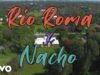 Río Roma, Nacho – Picasso (Official Video)