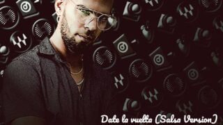 Luis Fonsi feat. Nicky Jam y Sebastián Yatra – Date la vuelta (Salsa Remix)