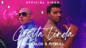 Jencarlos x Pitbull – Cosita Linda (Official Video)