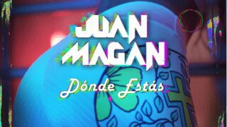 Juan Magan – Donde Estas