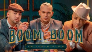 Kenai, Justin Quiles, Nacho – Boom Boom (Video Oficial)
