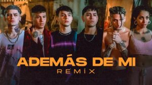 Rusherking, Tiago PZK, KHEA, LIT Killah, Duki, Maria Becerra – Además de Mi [Remix] (Official Video)