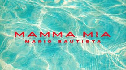 Mario Bautista – Mamma Mia