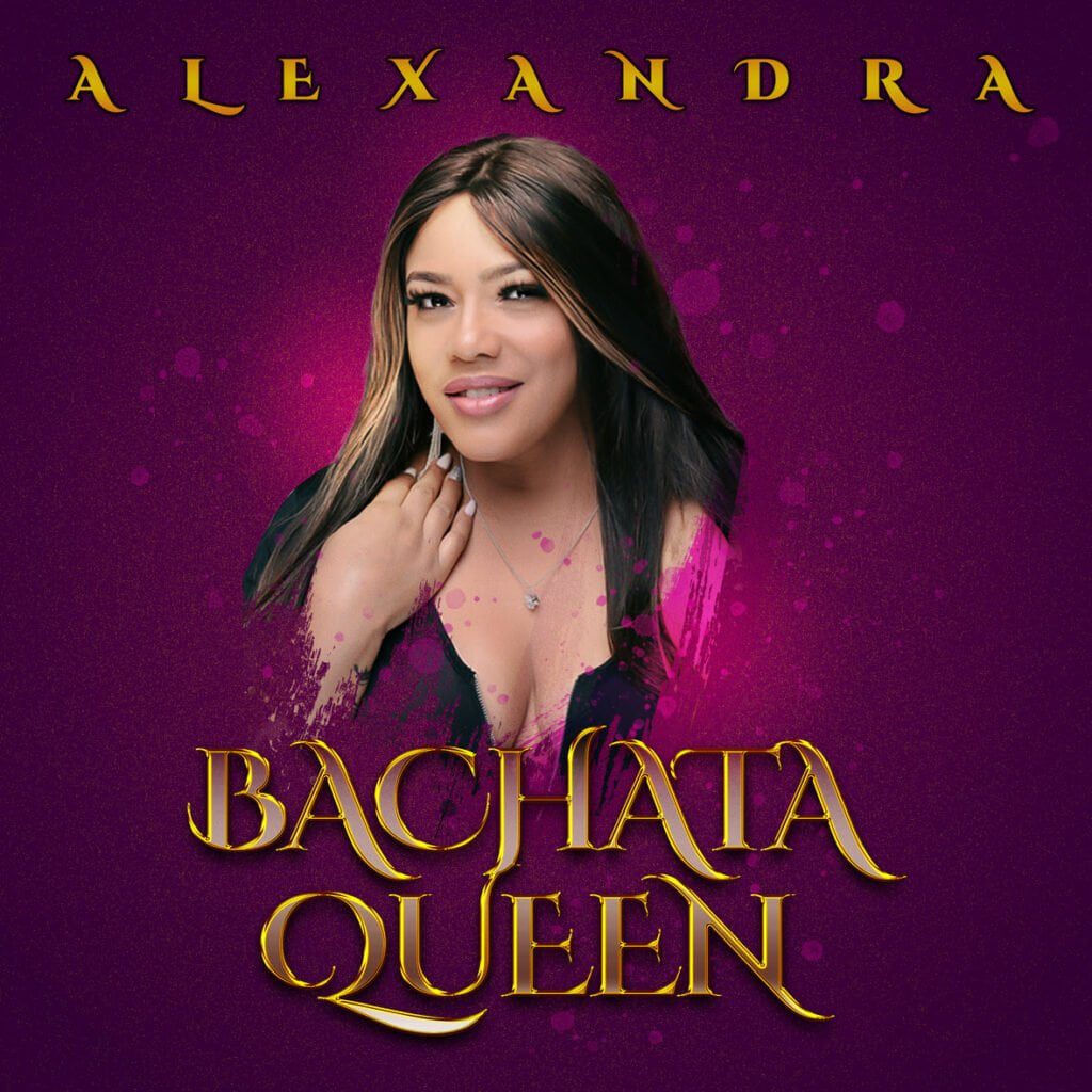 Alexandra - Bachata Queen