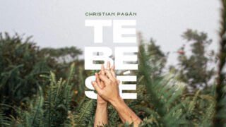 Christian Pagán – Te Besé