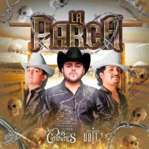 GERARDO ORTIZ & LOS DOS CARNALES ﻿ANUNCIAN SU CUARTO SENCILLO JUNTOS TITULADO “LA PARCA”