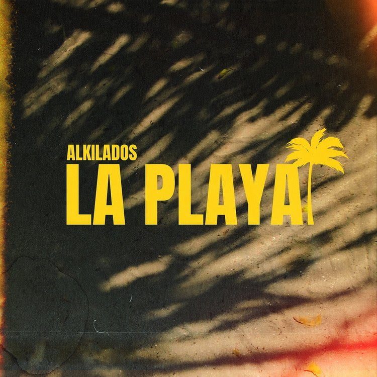 Alkilados La Playa
