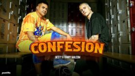 Nesty, Randy Malcom – Confesión (Video Oficial)