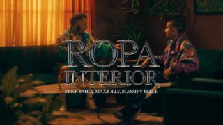Mike Bahía, Maxiolly, Blessd – Ropa Interior (feat. Beéle) [Video Oficial]