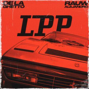 De La Ghetto x Rauw Alejandro – Loco Por Perrearte (Remix) – Clean