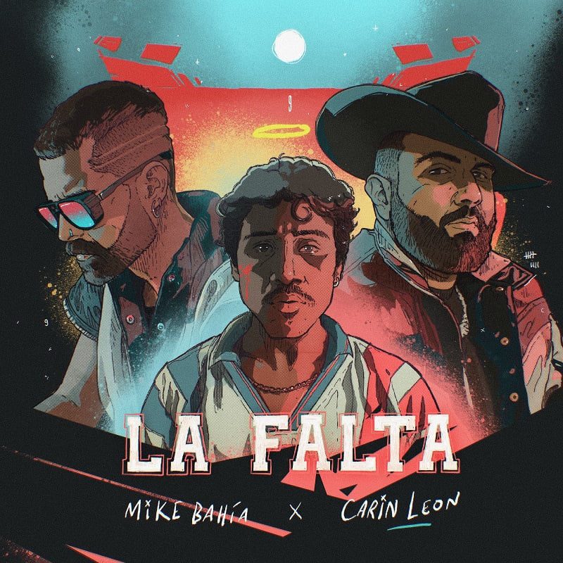 Mike Bahía & Carin Leon - La Falta