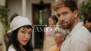 Pablo Alborán y María Becerra – Amigos
