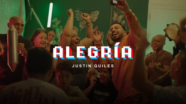 Justin Quiles – Alegría (Video Oficial)