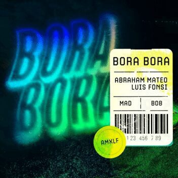 Abraham Mateo, Luis Fonsi Bora Bora