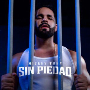 “Sin Piedad” canta en bachata Mickey Then