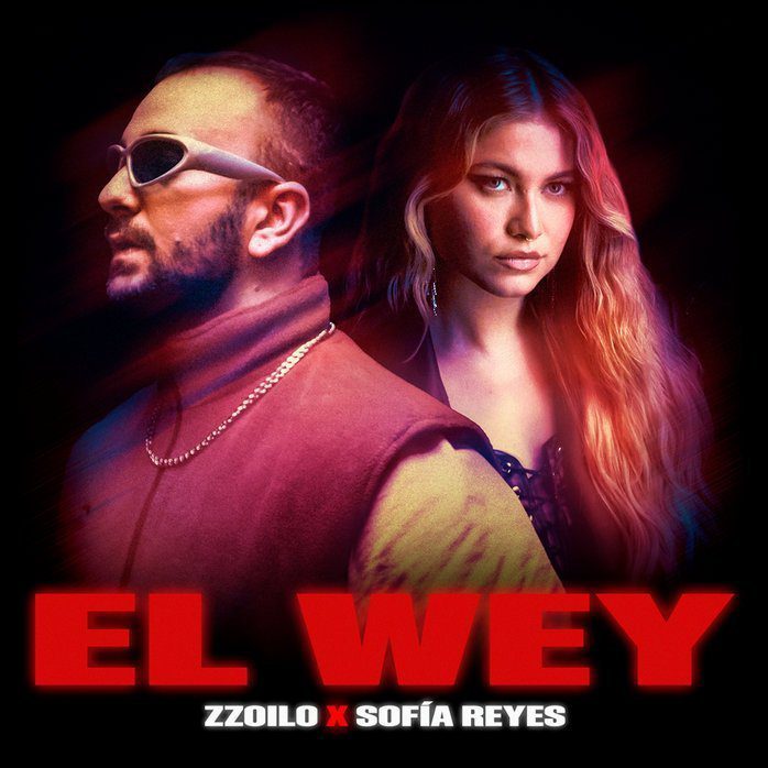 Sofía Reyes Y Zzoilo El Wey