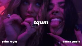Sofia Reyes, Danna Paola – tqum [Official Music Video]
