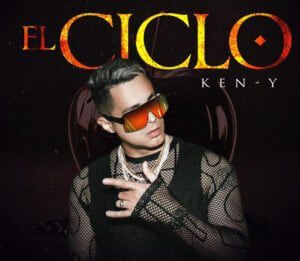 KEN-Y CONTINUA SU ESENCIA ROMANTICA URBANA CON “EL CICLO”
