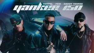 Yandel, Feid, Daddy Yankee – Yankee 150 (Video Oficial)