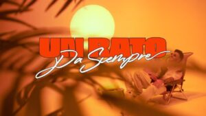 Lérica, El Taiger – Un Rato Pa Siempre (Videoclip Oficial)