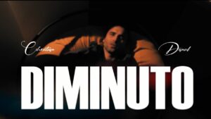 Christian Daniel – Diminuto (Video Oficial)