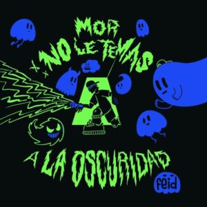 FEID estrena álbum “MOR, No Le Temas a la Oscuridad”