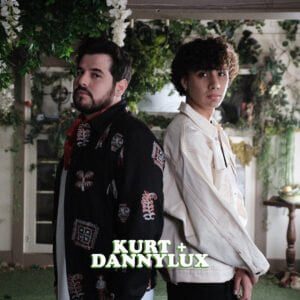 KURT y DANNYLUX estrenan BÓRRAME