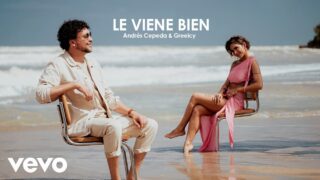Andrés Cepeda, Greeicy – Le Viene Bien (Video Oficial)
