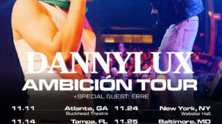 DannyLux Ambición Tour