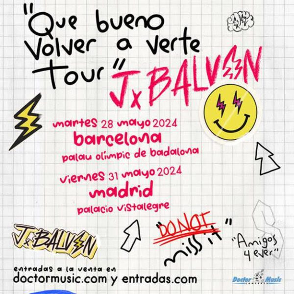 J Balvin Que Bueno Volver A Verte Tour 2024