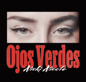 NICKI NICOLE lanza su nueva música “OJOS VERDES”