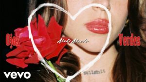 Nicki Nicole – Ojos Verdes (Video + Letras)