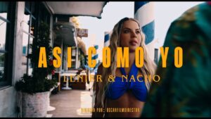 Lenier Y Nacho – Así Como Yo (Video)