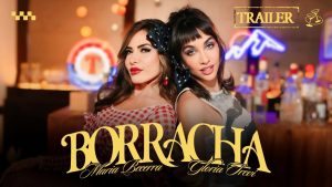 Maria Becerra Y Gloria Trevi – Borracha (Lyrics + Video)