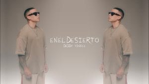 Daddy Yankee estrena En El Desierto
