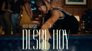 Natti Natasha – Desde Hoy (Video + Lyrics)