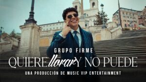 Grupo Firme – Quiere Llorar Y No Puede