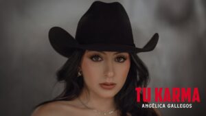 Angelica Gallegos – Tu Karma