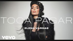 Elena Vargas – Toca Pagar