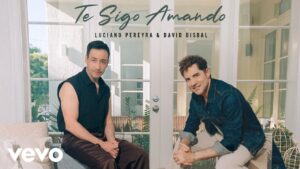Luciano Pereyra y David Bisbal – Te Sigo Amando