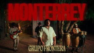 Grupo Frontera – Monterrey
